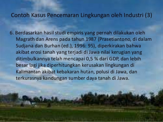 Dampak industri terhadap lingkungan hidup Dampak industri terhadap lingkungan hidup