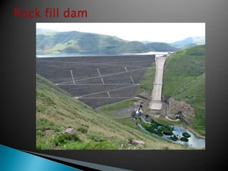 Embankment damsRockfill DamsHydraulic Fill DamsEarthen EmbankmentsComposite Dams
