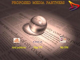 Atul publicity   Digi TV   My FM
 