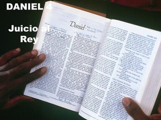 DANIEL 4 Juicio al Rey 