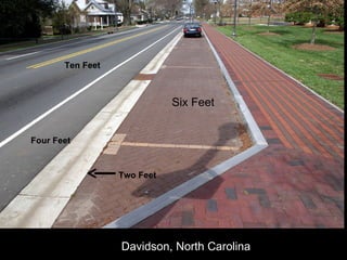 Davidson, North Carolina Four Feet Six Feet Two Feet Ten Feet 