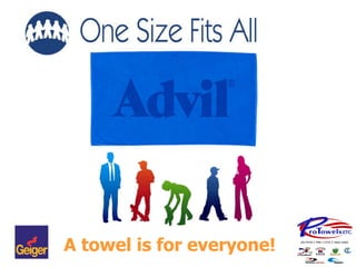 A towel is for everyone! 