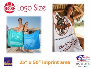 25” x 50” imprint area 