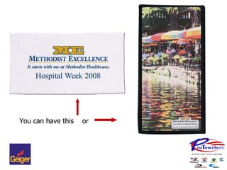 You can have this  or 