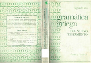 Dana, H. E. y Mantey, Julius R. - Gramática Griega del Nuevo Testamento.pdf