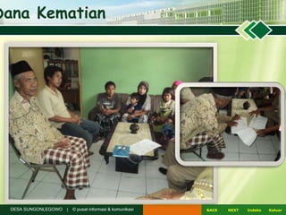 NEXTBACK KeluarIndeksDESA SUNGONLEGOWO | © pusat informasi & komunikasi
Dana Kematian
 