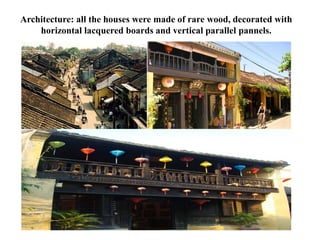 The Tran Family Chapel 
( Nhà Thờ Tộc Trần ) 
- Built by Tran Tu Nhac, a highly 
respected mandarin under Gia 
Long 
Reign in 1802. 
- A worshipping place for the 
family’s 
ancestors, as well as a reminder 
about 
the family’s tradition to the 
following 
generations. 
- Address: 21 Le Loi Street. 
 