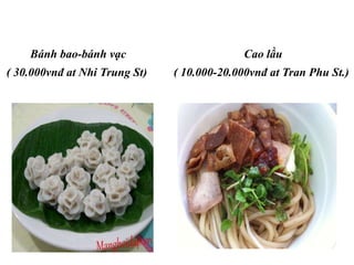 Many other interesting places 
Hoi An traditional art performance theatre History-Culture Museum 
( Nguyen Thai Hoc St. ) ( 13 Nguyen Hue St. ) 
 