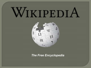The Free Encyclopedia
 