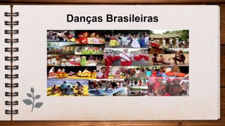 Danças Brasileiras
 