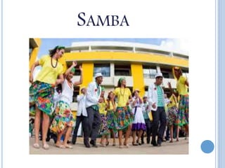 SAMBA
 