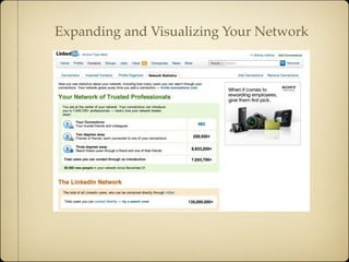 Expanding and Visualizing Your Network
 