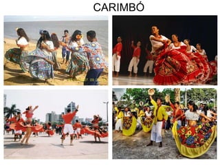 CARIMBÓ
 