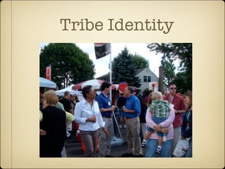 Tribe Identity
 