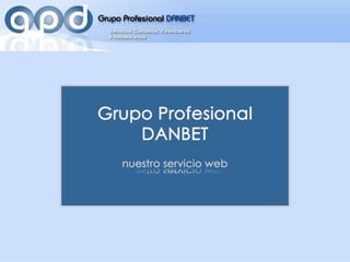 Grupo Profesional DANBET