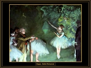 Degas - Ballet Rehearsal  