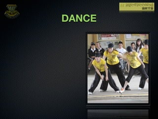 DANCE
 