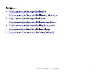 •
•
•
•
•
•
•

Ma. Lourdes Angelica M. Mercolita

17

 