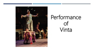 Performance
of
Vinta
 
