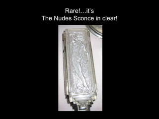 Rare, rare, rare…it’s
The Nudes Torchiere!
 