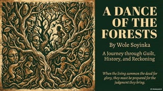 Dance_of_the_Forests_A_Reckoning (A Dance of the Forests by Wole Soyinka )