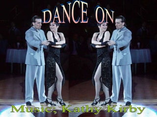 DANCE  ON Music; Kathy Kirby 