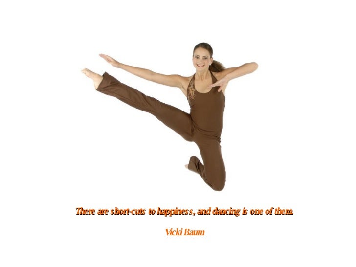 Short Dance Quotes Gorgeous Dancing Quotes Short Dance Quotes Gorgeous Dancing Quotes