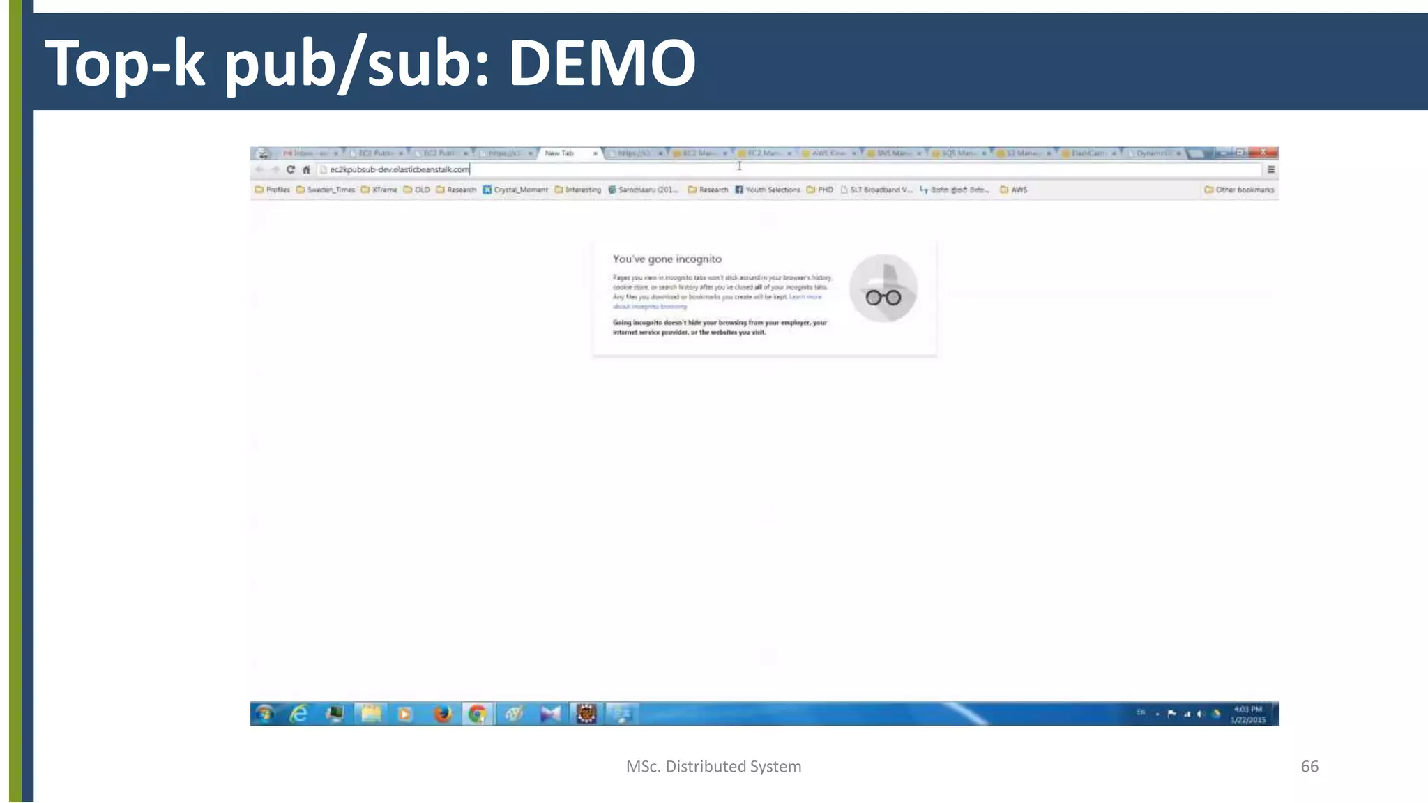 MSc. Distributed System 66
Top-k pub/sub: DEMO
 