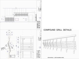 COMPOUND GRILL DETAILS

 