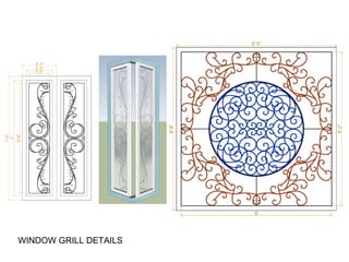 WINDOW GRILL DETAILS

 