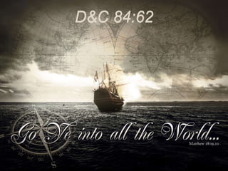 D&C 84:62
 