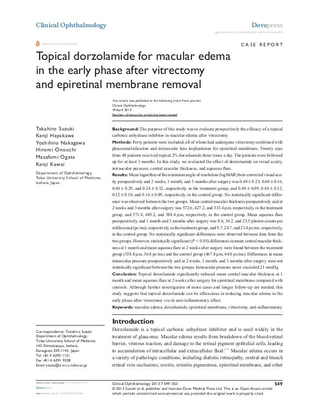 Topical Dorzolamide For Macular Edema In The Early Phase After Vitrec Topical Dorzolamide For Macular Edema In The Early Phase After Vitrec