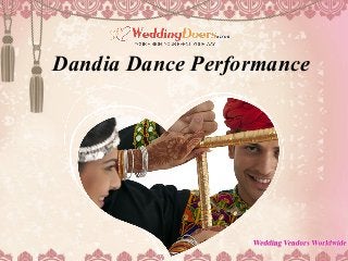 Dandia Dance Performance
 
