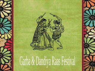 Garba & Dandiya Raas Festival 