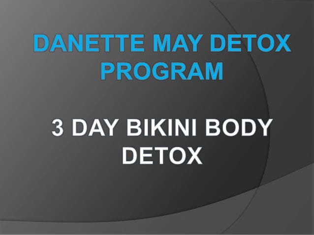 Bikini 3 May Program Danette Detox Day Pdf Body zSUMpV