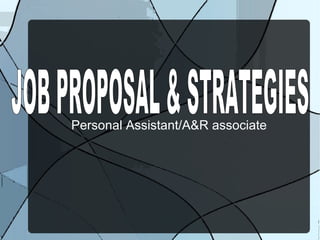 Personal Assistant/A&R associate
 