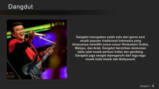Dangdut
 