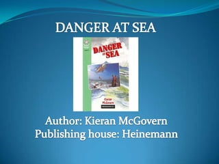 Danger at sea