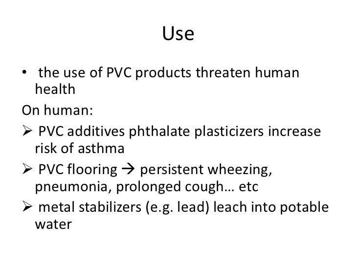 Danger of pvc