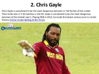 Top 05 Most Dangerous Batsman in The World Cricket Slide 5