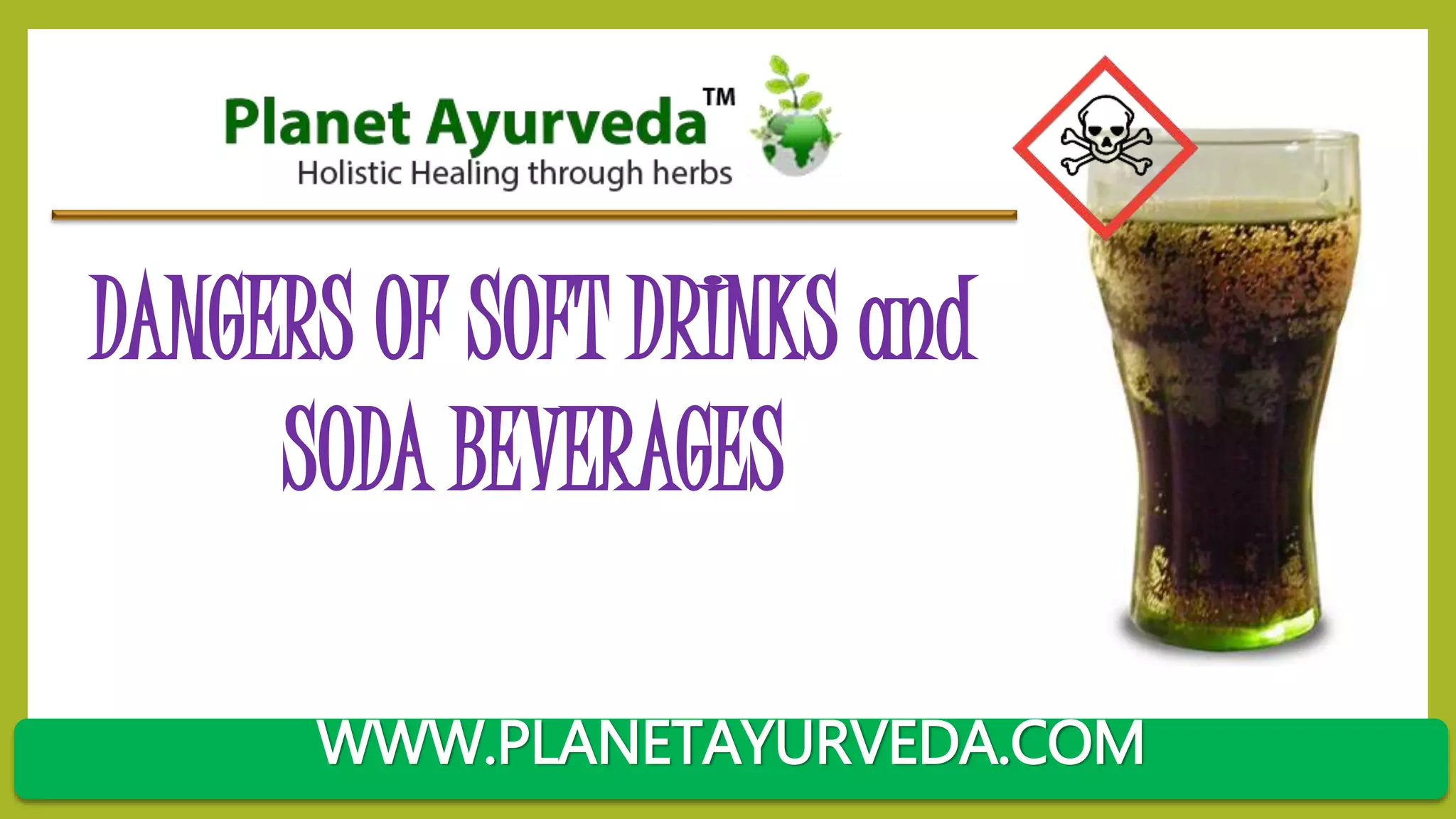Danger Effects of Soft drinks, Soda beverages and Artificial beverages PPT