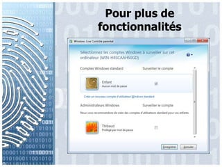 Pour plus de fonctionnalités