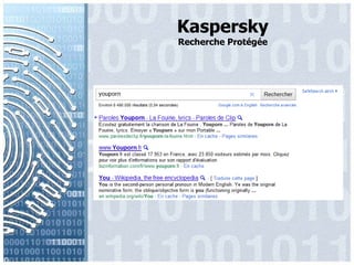 KasperskyRecherche Protégée