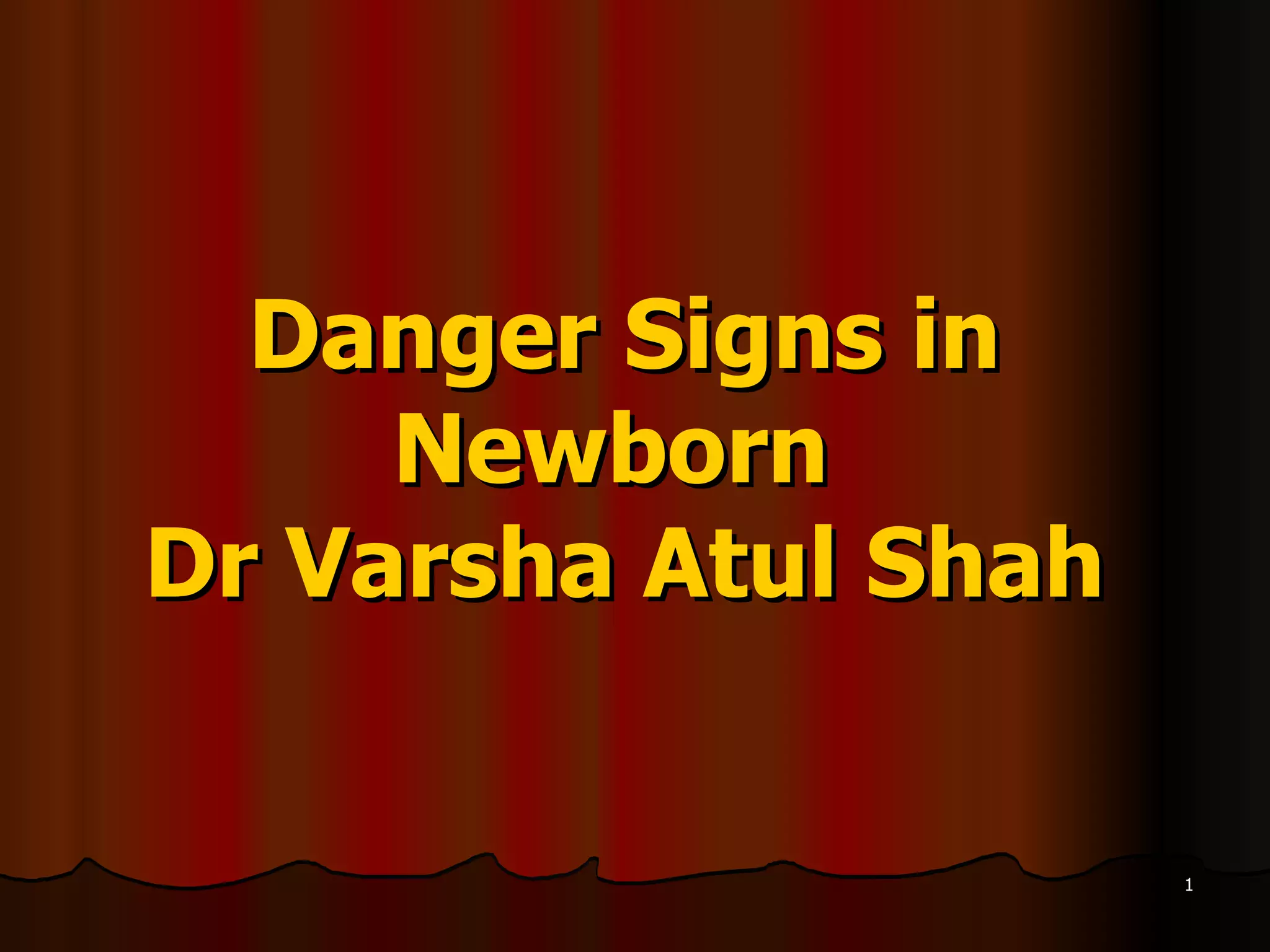 Danger signs in newborns PPT