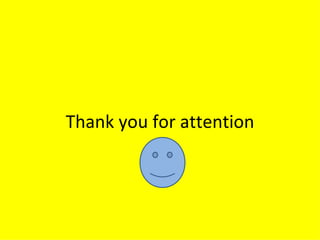 Thank you for attention 