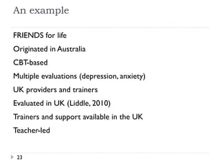 Implemented in 70% of schools 