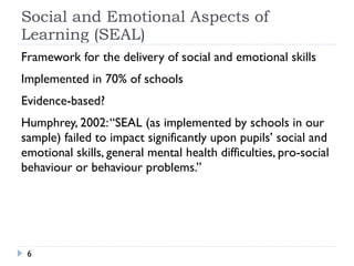 To recommend a notional programme of Life Skills education as part of a future PSHE curriculum  (Secondary, Personal Wellbeing) 