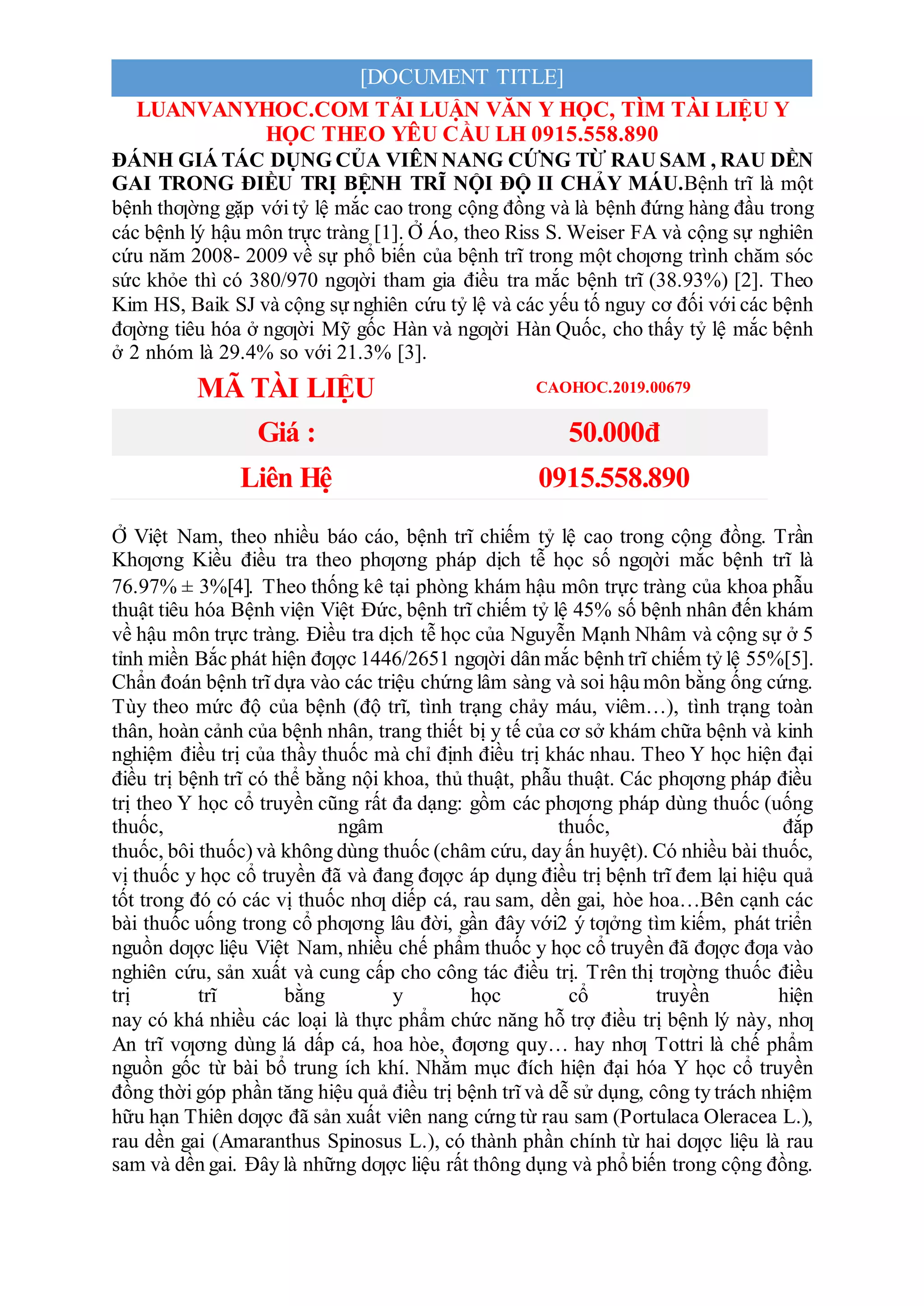 Danh gia tac dung cua vien nang cung tu rau sam , rau den gai trong dieu tri benh tri noi do ii chay mau