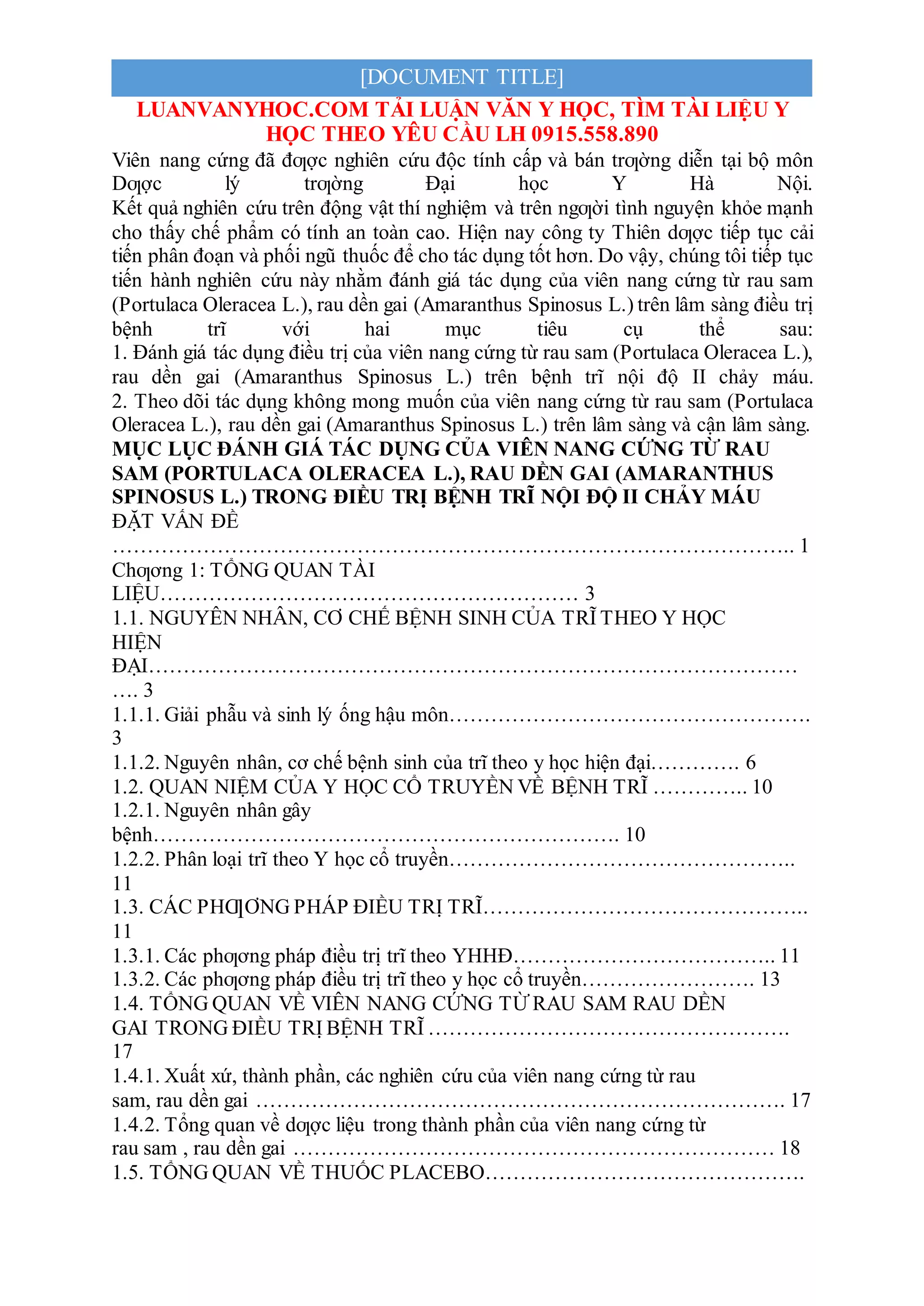 Danh gia tac dung cua vien nang cung tu rau sam , rau den gai trong dieu tri benh tri noi do ii chay mau