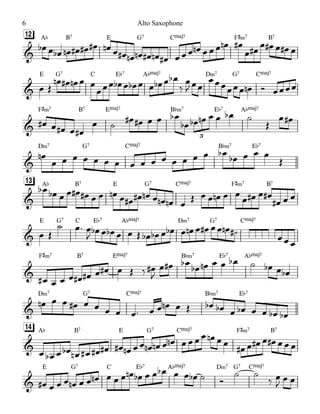 A¨ B7 E G7 CŒ„Š7 F©‹7 B7[12]
E G7 C E¨7 A¨Œ„Š7 D‹7 G7 CŒ„Š7
F©‹7 B7 EŒ„Š7 B¨‹7 E¨7 A¨Œ„Š7
D‹7 G7 CŒ„Š7 B¨‹7 E¨7
A¨ B7 E G7 CŒ„Š7 F©‹7 B7[13]
E G7 C E¨7 A¨Œ„Š7 D‹7 G7 CŒ„Š7
F©‹7 B7 EŒ„Š7 B¨‹7 E¨7 A¨Œ„Š7
D‹7 G7 CŒ„Š7 B¨‹7 E¨7
A¨ B7 E G7 CŒ„Š7 F©‹7 B7[14]
E G7 C E¨7 A¨Œ„Š7 D‹7 G7 CŒ„Š7
&
&
&
3
&
&
&
&
&
&
&
œb œ œb œn œ# œ# œ# œn œ œ# œn œn œ# œn œ# œœœ œn œœœ œn œ#
œ œ# œ œ# œ œ# œ
œ Œ
œn œ# œn œ œ
œœœ œb œ œb œ œ œb œ œb
‰
œ
J œœ
œœœœœœ œn Ó œœœœ
œ# œ œ# œ œ#
œ ˙
œ# œ# œ œ œb
œb œb œn œ œ œb ˙
Œ
œ œ#
œn
œ œ œ œ œ œ œ œ œ œ œ œ œ œ œ œb œb œ œ œ
Œ
œb œb œ œ œ# œ# œ œ œn œ œ# œ# œn œ œn œn œ
Œ œ œ œn œ œ œ œ# œ œ#
œ# œ œ
œ Œ
˙ œ™ œ
J
œb œ œb œ œ Œ œb œb œ œb œ œn œ œ# œœ œn ¿# œœœ
œ# œ œ œ œ# œ# œ œ# œ Œ ‰ œ#
J
œ œ# œb
œb œn œ œ œb ˙ œb œ œb
œn œ œ œ# œ œ œ œ œ™ œ œ œn œ Œ œb œb œ œb œ œ œb œb
œ œb œ œb œn œ# œ# œ# œ# œn œœ œn œn œ œn œœœœ œn œœ
œ# œ œ# œ œ# œœœ
œ# œ œ œ œn œ œ œn œ œ œ œn œb œ œ œb œ œ œb ˙ Ó
˙ ˙
‰ œ
J œ œ
Alto Saxophone6
 